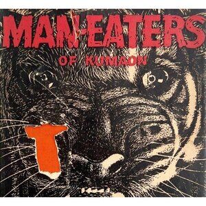 Man Eaters Of Kumaon Jim Corbett 1946 HC Book 1st Edition Animal Attack HBS